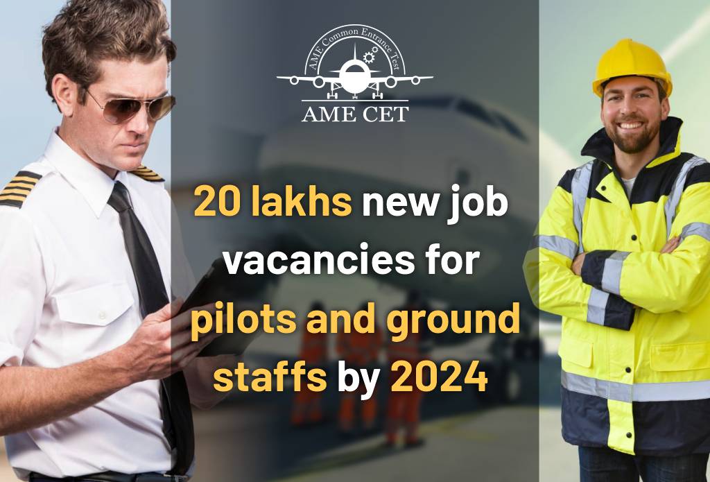 20 lakhs new job vacancies for pilots and ground staffs by 2024